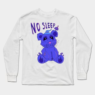 No Sleep Long Sleeve T-Shirt